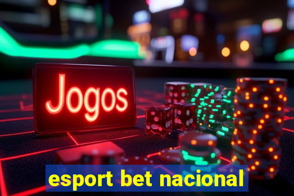 esport bet nacional